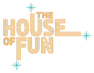 The House of Fun